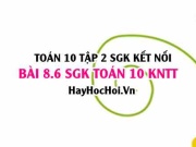 Bài 8.6 SGK Toán 10 tập 2 Kết nối tri thức